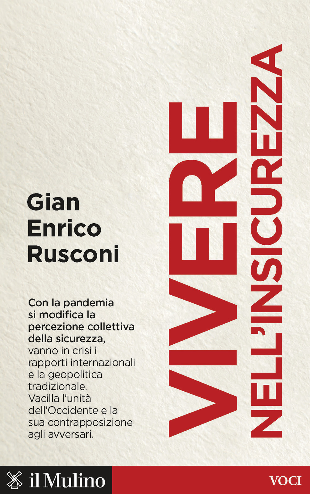 Libro Vivere nell'insicurezza di Gian Enrico Rusconi - ean 9788815290625 - Il Mulino