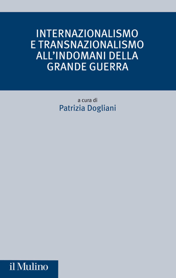 Libro Internazionalismo e transnazionalismo all'indomani della Grande guerra di  - ean 9788815291028 - Il Mulino