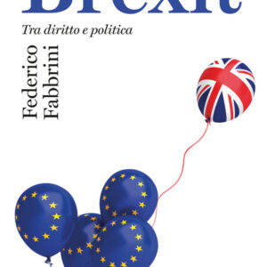 Libro Brexit. Tra diritto e politica di Federico Fabbrini - ean 9788815291295 - Il Mulino