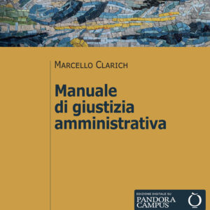 Libro Manuale di giustizia amministrativa di Marcello Clarich - ean 9788815291554 - Il Mulino