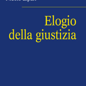 Libro Elogio della giustizia di Nicolò Lipari - ean 9788815291622 - Il Mulino