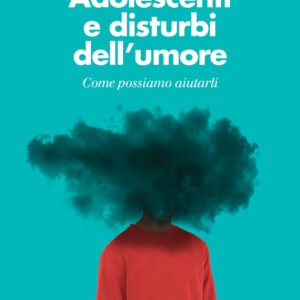 Libro Adolescenti e disturbi dell'umore. Come possiamo aiutarli di Gabriele Sani - ean 9788815291875 - Il Mulino