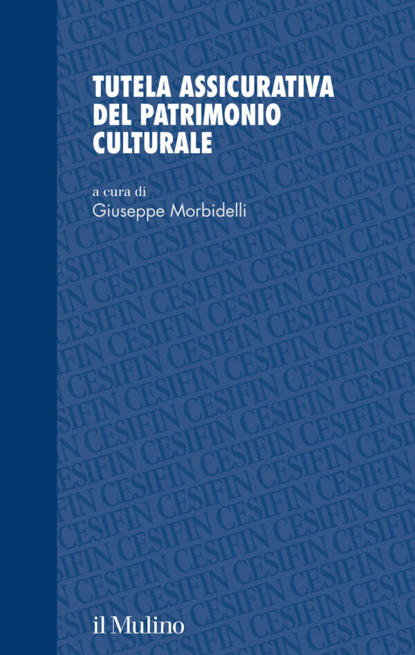 Libro Tutela assicurativa del patrimonio culturale di  - ean 9788815292315 - Il Mulino