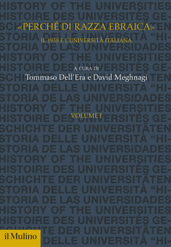 Libro «Perché di razza ebraica». Il 1938 e l'università italiana di  - ean 9788815292919 - Il Mulino