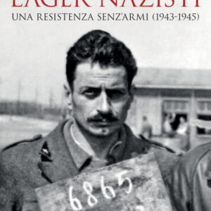 Libro militari italiani nei lager nazisti. Una resistenza senz'armi (1943-1945) di Mario Avagliano; Marco Palmieri - ean 9788815293244 - Il Mulino