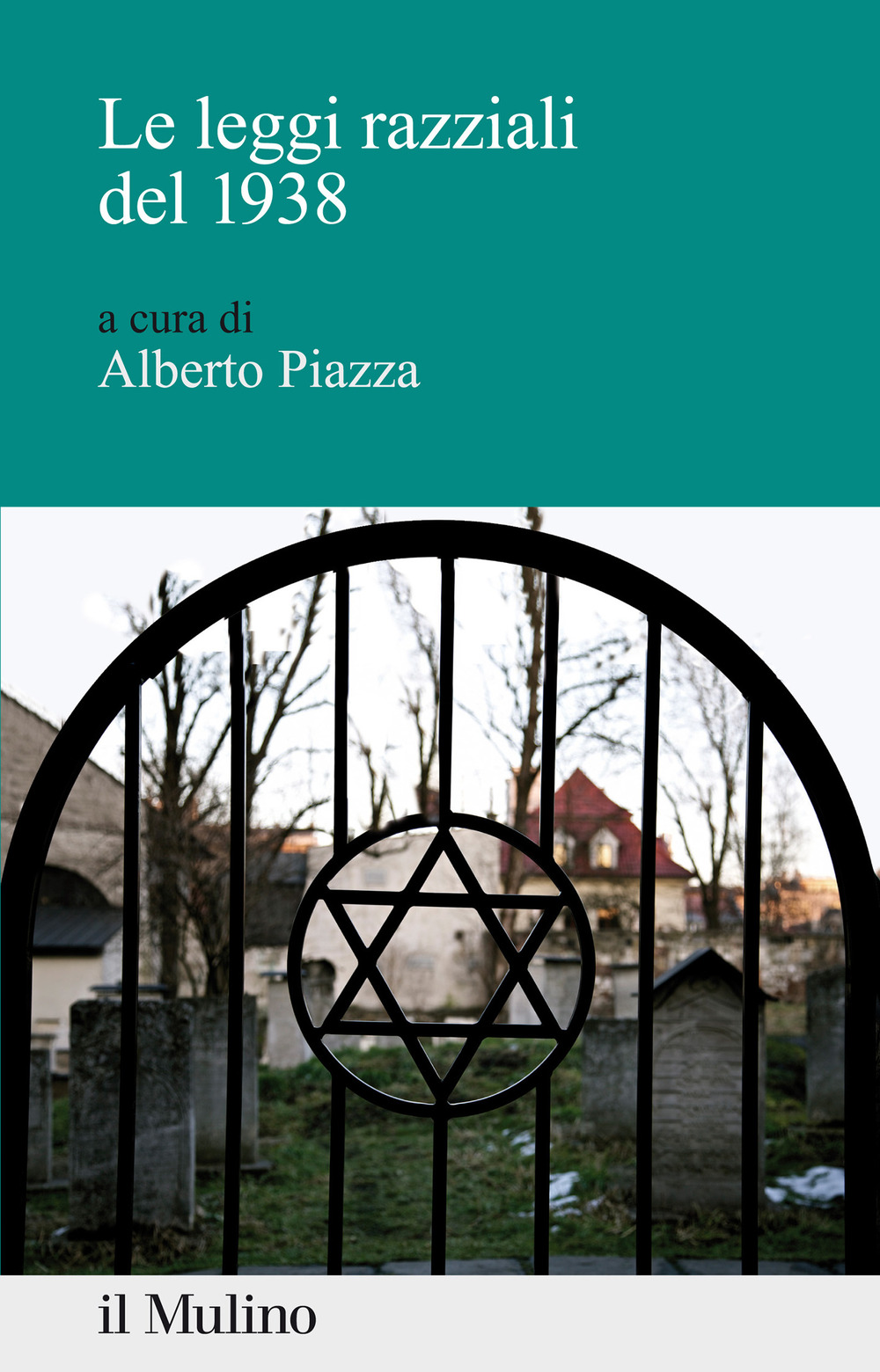 Libro leggi razziali del 1938 di  - ean 9788815293466 - Il Mulino