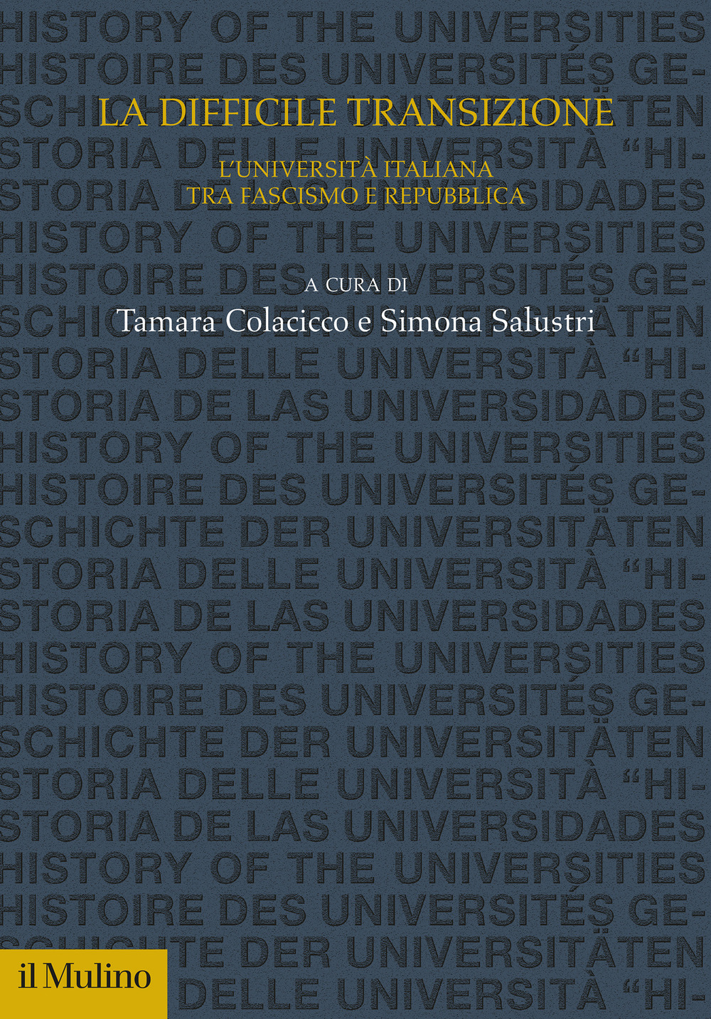 Libro difficile transizione. L'Università italiana tra fascismo e Repubblica di  - ean 9788815293497 - Il Mulino
