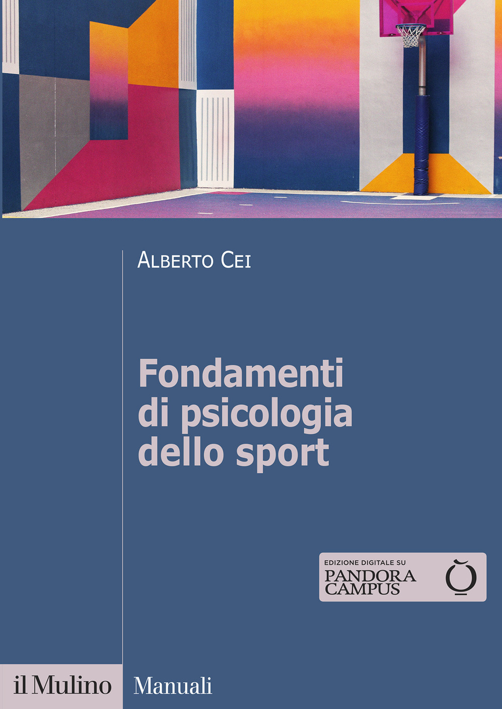 Libro Fondamenti di psicologia dello sport di Alberto Cei - ean 9788815293572 - Il Mulino