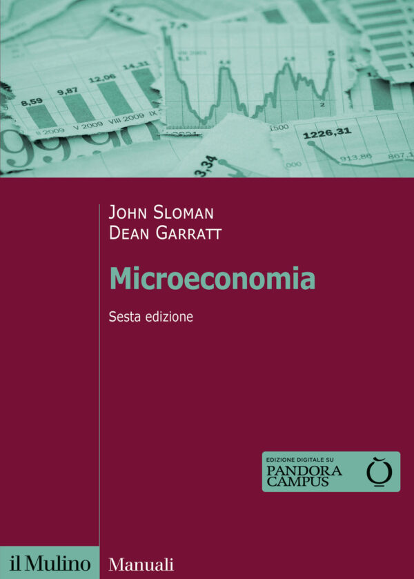 Libro Microeconomia di John Sloman; Dean Garratt - ean 9788815293640 - Il Mulino