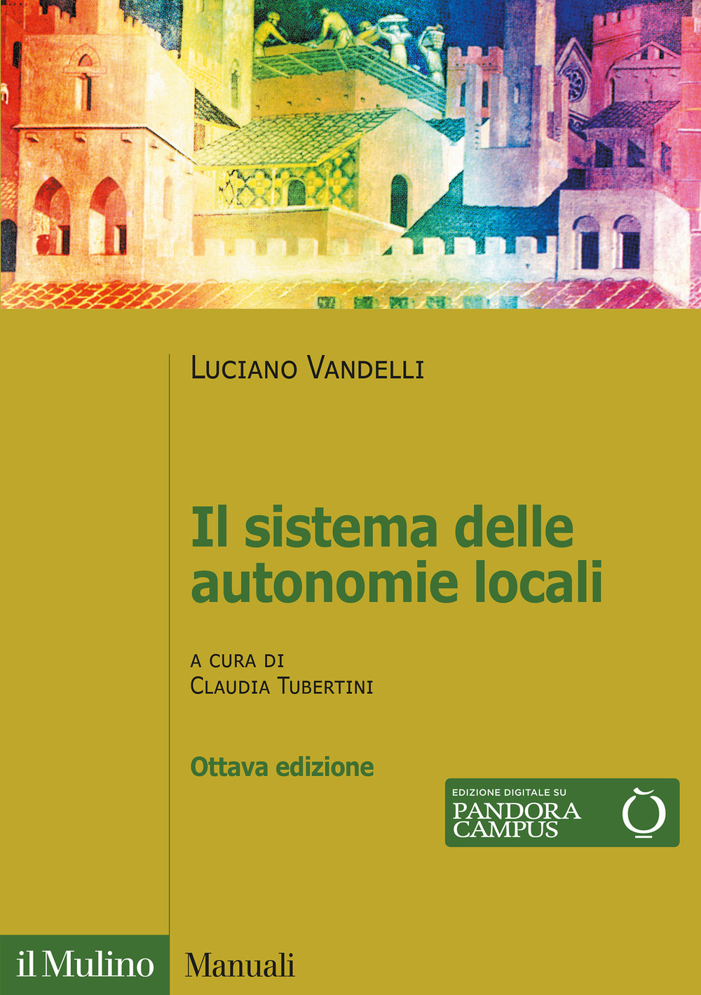 Libro sistema delle autonomie locali di Luciano Vandelli - ean 9788815293671 - Il Mulino