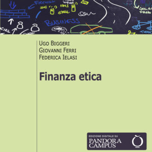 Libro Finanza etica di Ugo Biggeri; Giovanni Ferri; Federica Ielasi - ean 9788815293749 - Il Mulino