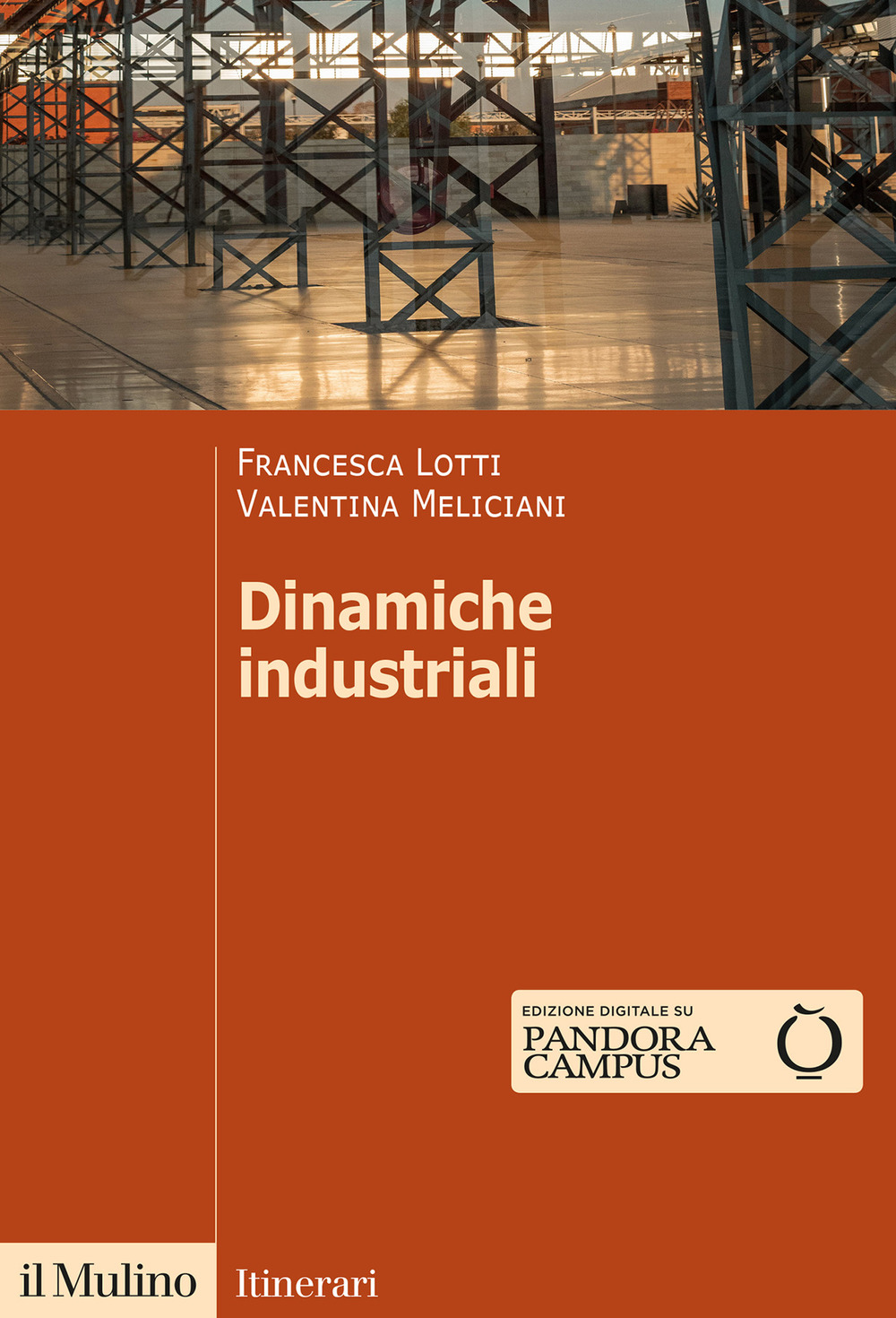Libro Dinamiche industriali di Francesca Lotti; Valentina Meliciani - ean 9788815293756 - Il Mulino