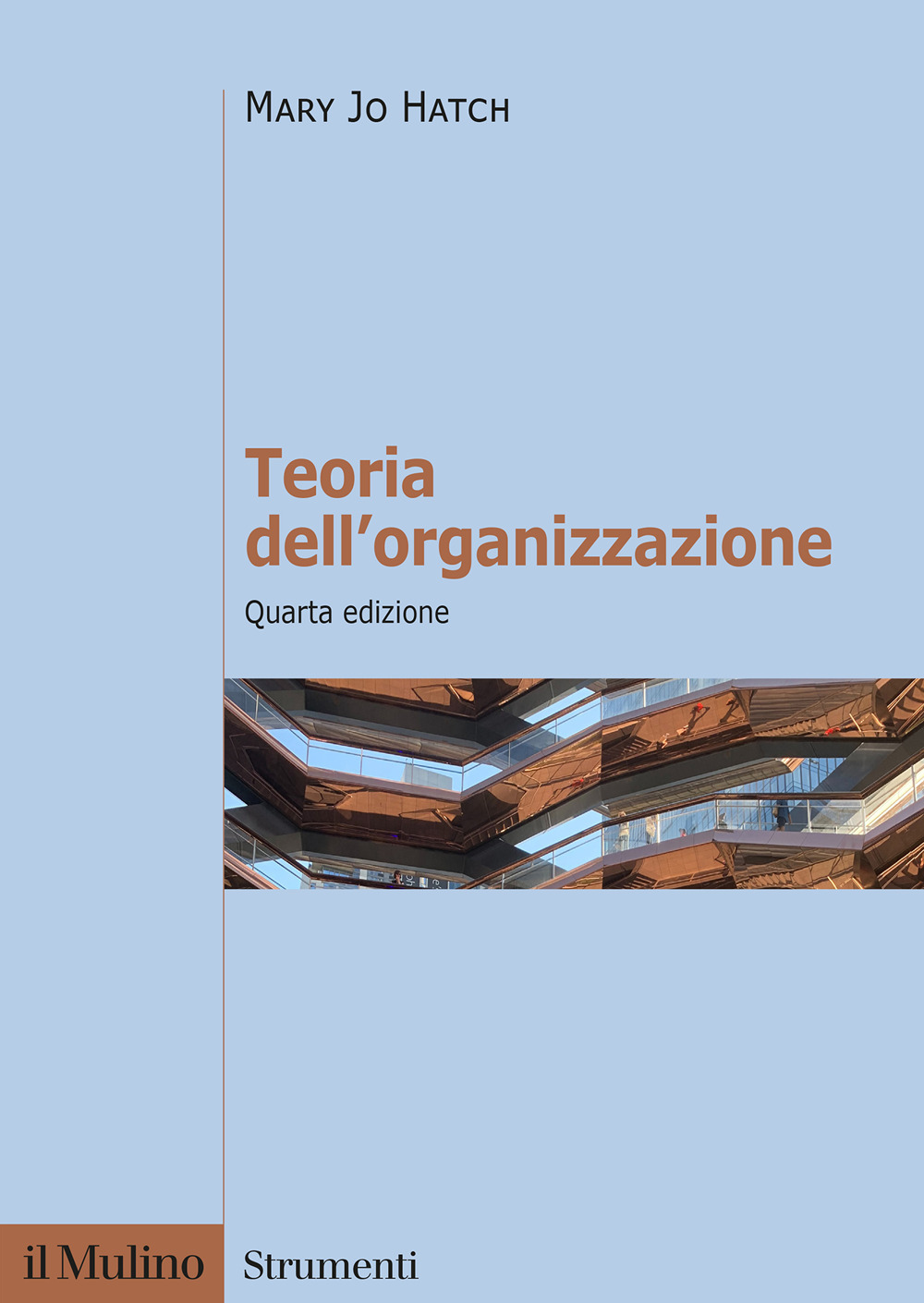 Libro Teoria dell'organizzazione di Mary Jo Hatch - ean 9788815293817 - Il Mulino