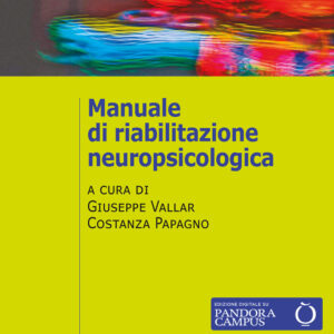 Libro Manuale di riabilitazione neuropsicologica di  - ean 9788815293831 - Il Mulino