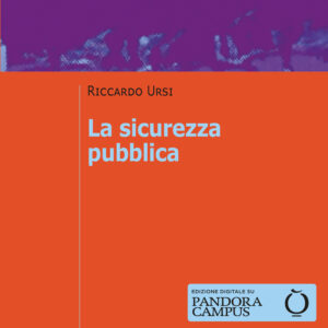 Libro sicurezza pubblica di Riccardo Ursi - ean 9788815293848 - Il Mulino
