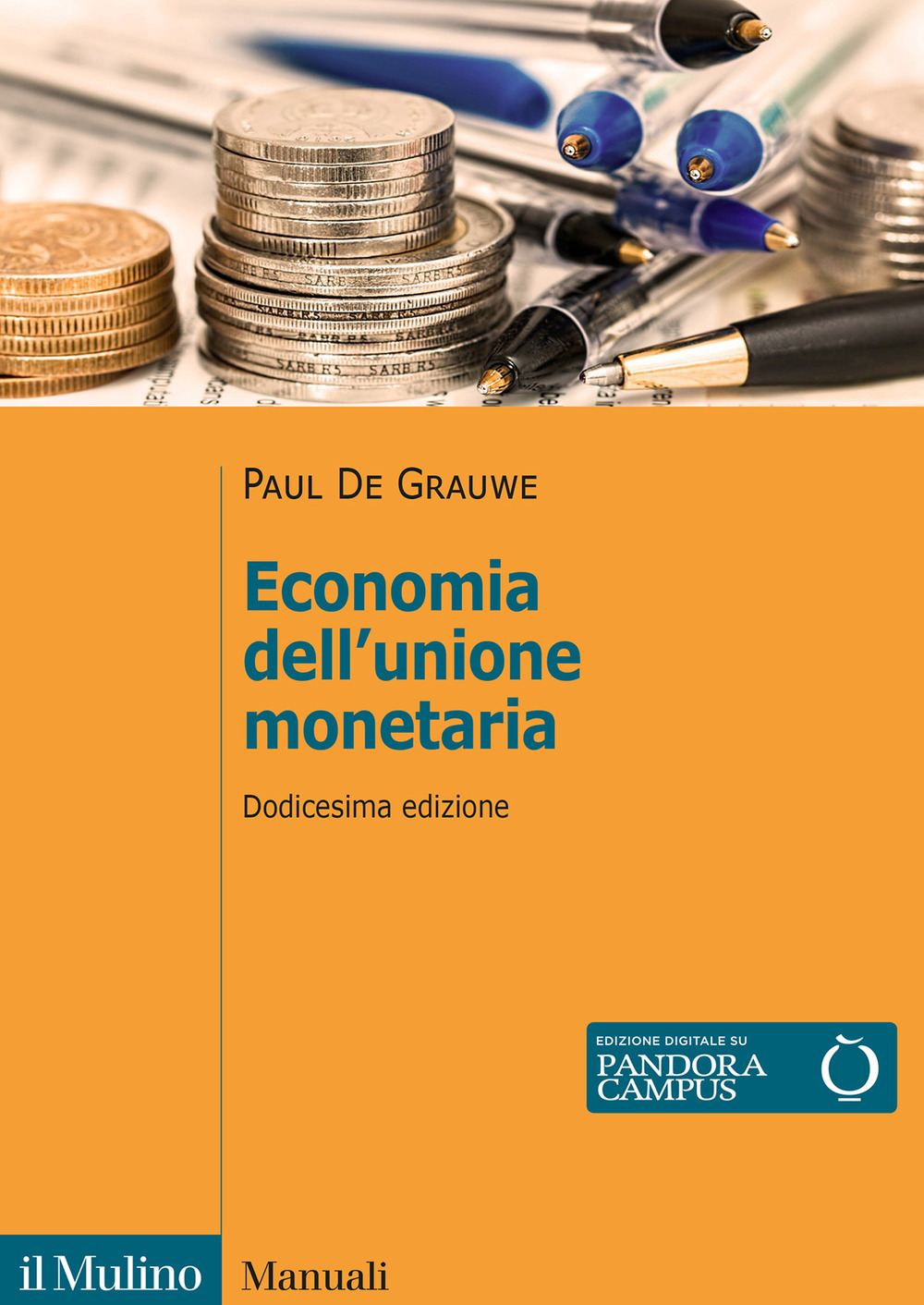 Libro Economia dell'unione monetaria di Paul De Grauwe - ean 9788815293947 - Il Mulino