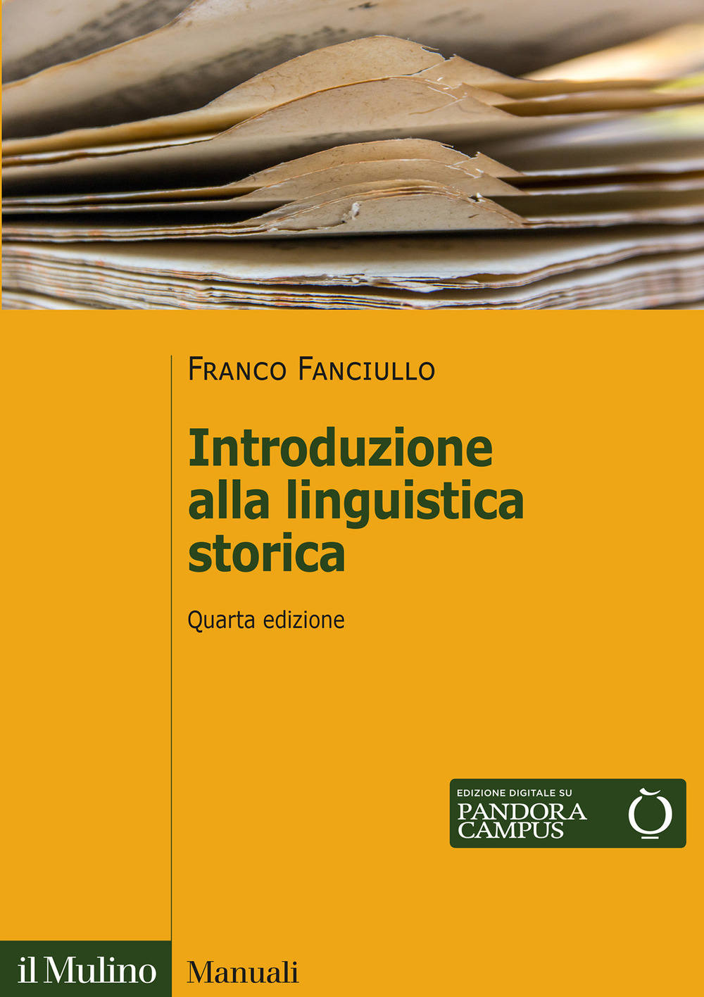 Libro Introduzione alla linguistica storica di Franco Fanciullo - ean 9788815293954 - Il Mulino