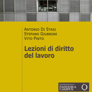 Libro Lezioni di diritto del lavoro di Antonio Di Stasi; Stefano Giubboni; Vito Pinto - ean 9788815293985 - Il Mulino