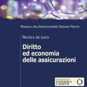 Libro Diritto ed economia delle assicurazioni di Nicola De Luca - ean 9788815293992 - Il Mulino