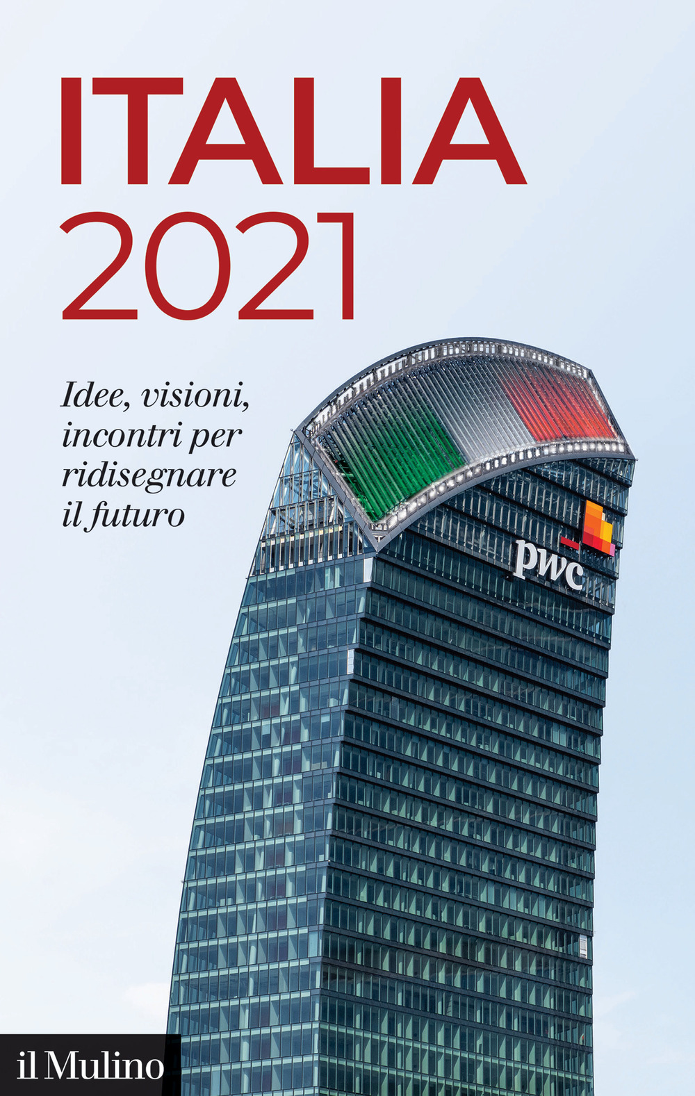 Libro Italia 2021. Idee