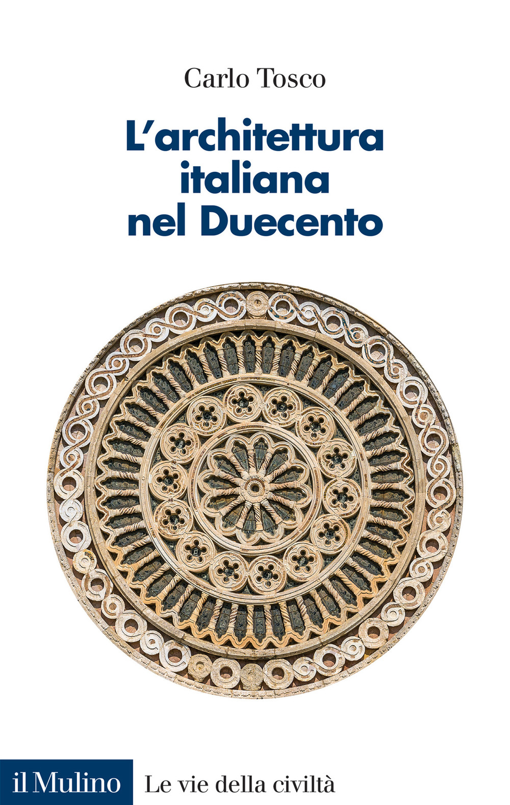 Libro architettura italiana nel Duecento di Carlo Tosco - ean 9788815294210 - Il Mulino