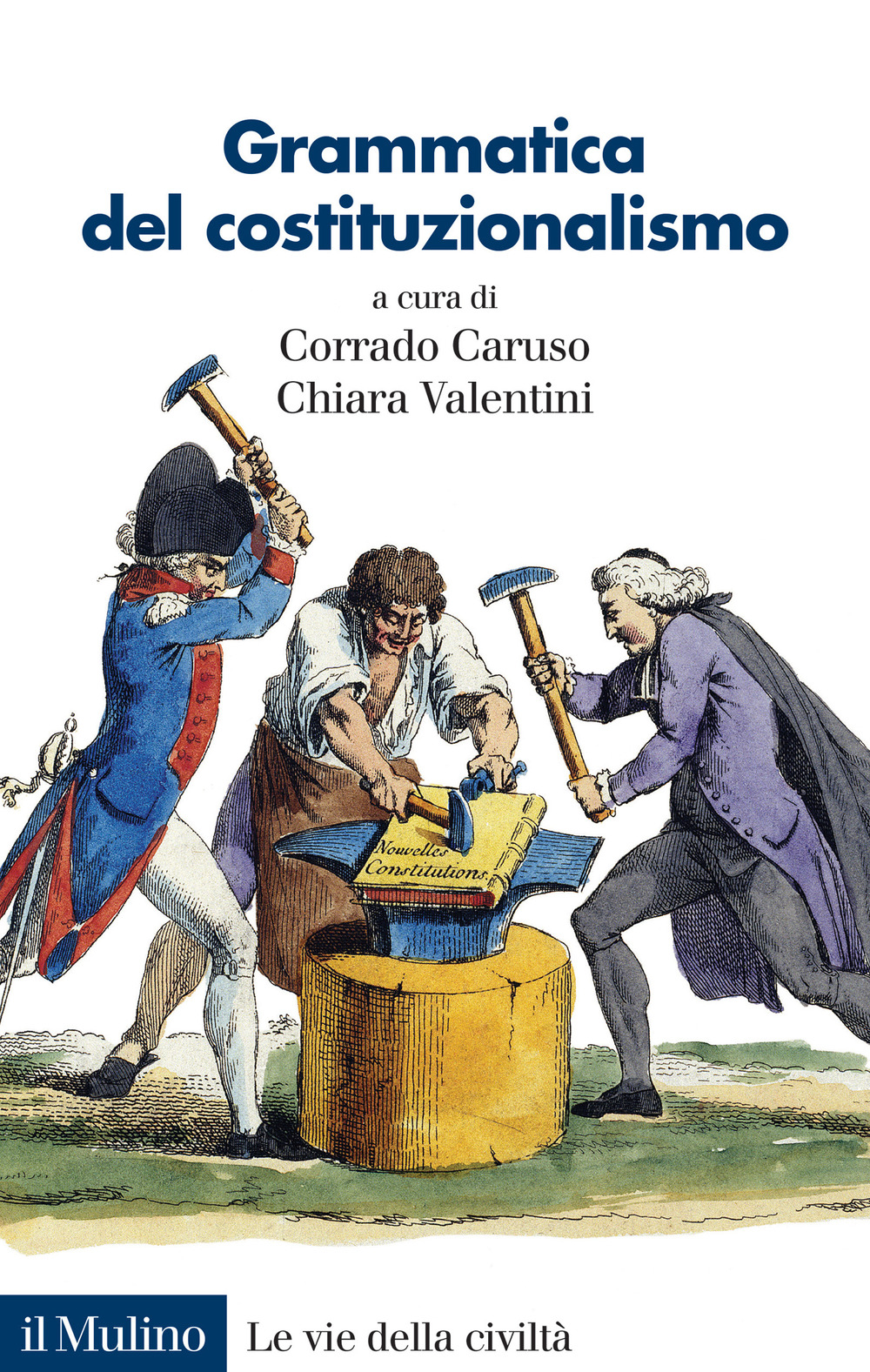 Libro Grammatica del costituzionalismo di  - ean 9788815294227 - Il Mulino