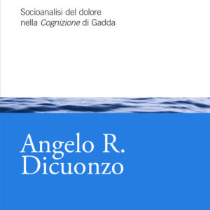 Libro ossessione della frode. Socioanalisi del dolore nella Cognizione di Gadda di Angelo R. Dicuonzo - ean 9788815294340 - Il Mulino