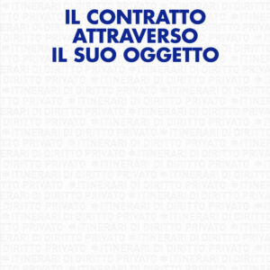 Libro contratto attraverso il suo oggetto di Gregorio Gitti - ean 9788815294487 - Il Mulino