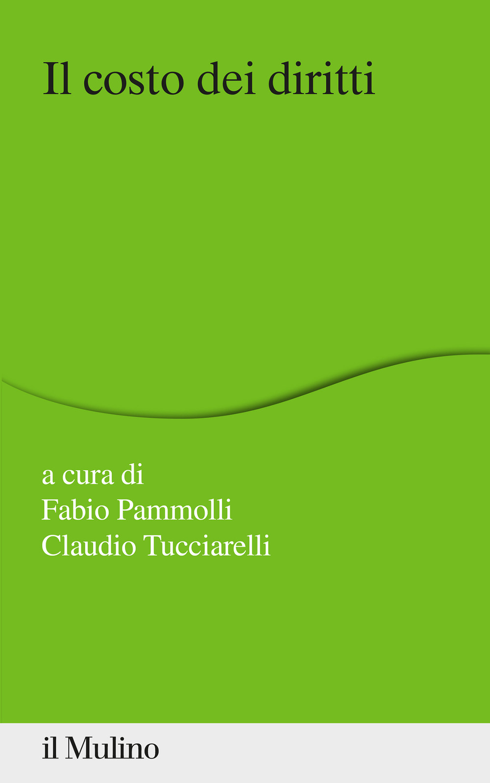 Libro costo dei diritti di Fabio Pammolli; Claudio Tucciarelli - ean 9788815294494 - Il Mulino