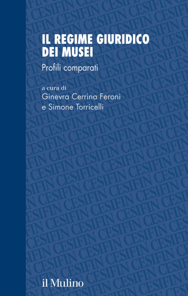 Libro regime giuridico dei musei. Profili comparati di  - ean 9788815294531 - Il Mulino