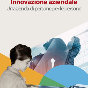 Libro INAZ. Innovazione aziendale. Un'azienda di persone per le persone di Vera Zamagni - ean 9788815294678 - Il Mulino