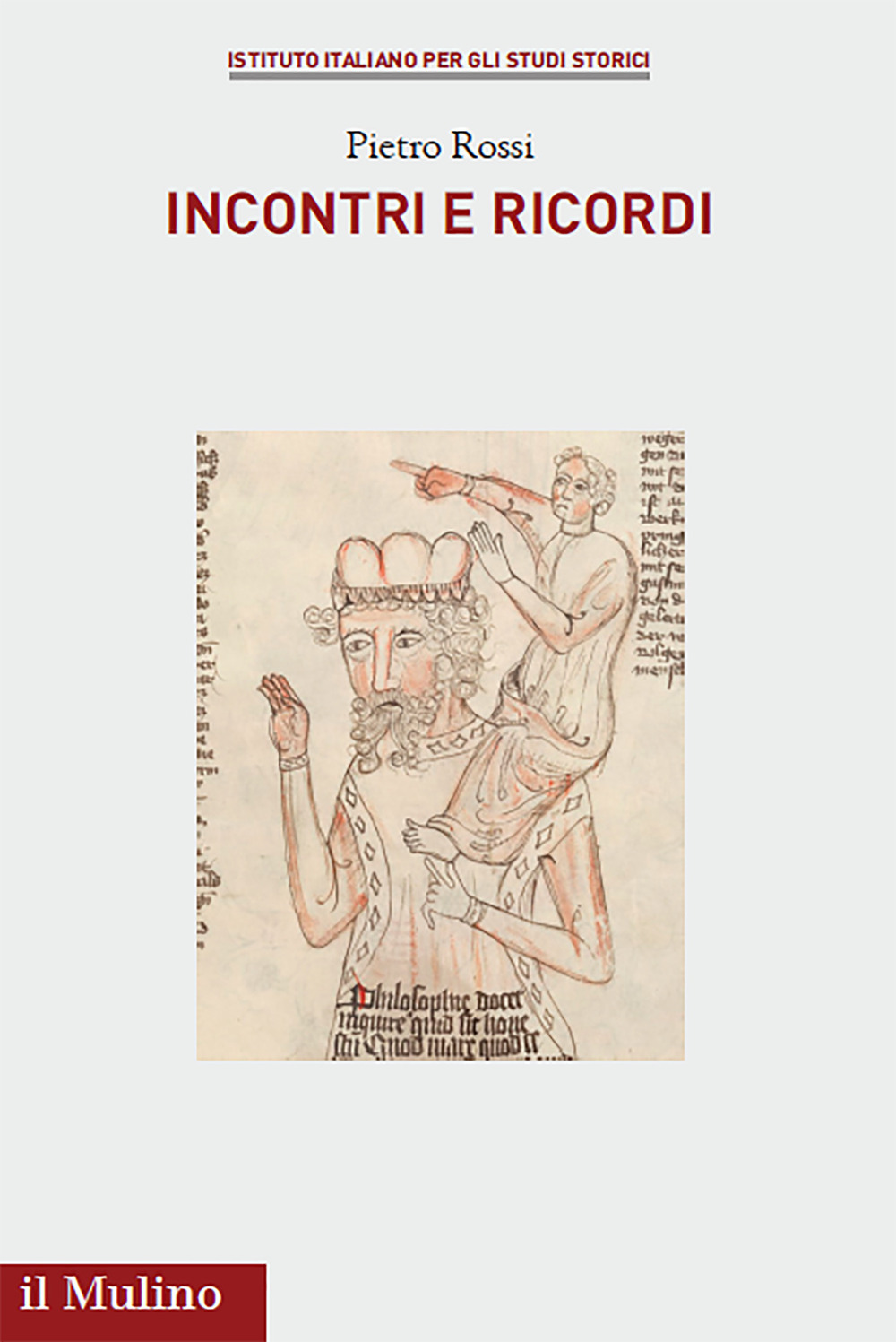 Libro Incontri e ricordi di Pietro Rossi - ean 9788815294708 - Il Mulino