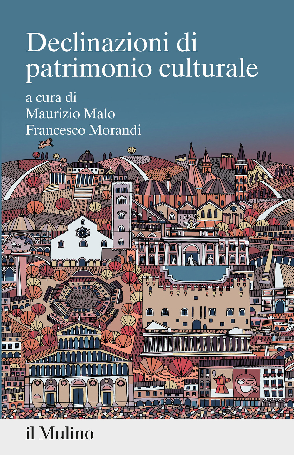 Libro Declinazioni di patrimonio culturale di  - ean 9788815294739 - Il Mulino