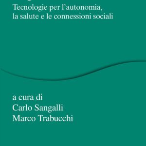 Libro Ipotesi per il futuro degli anziani. Tecnologie per l'autonomia