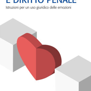 Libro Dilemmi morali e diritto penale. Istruzioni per un uso giuridico delle emozioni di Ombretta Di Giovine - ean 9788815295118 - Il Mulino