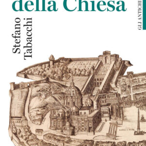 Libro Stato della Chiesa. Gli antichi stati italiani di Stefano Tabacchi - ean 9788815295460 - Il Mulino