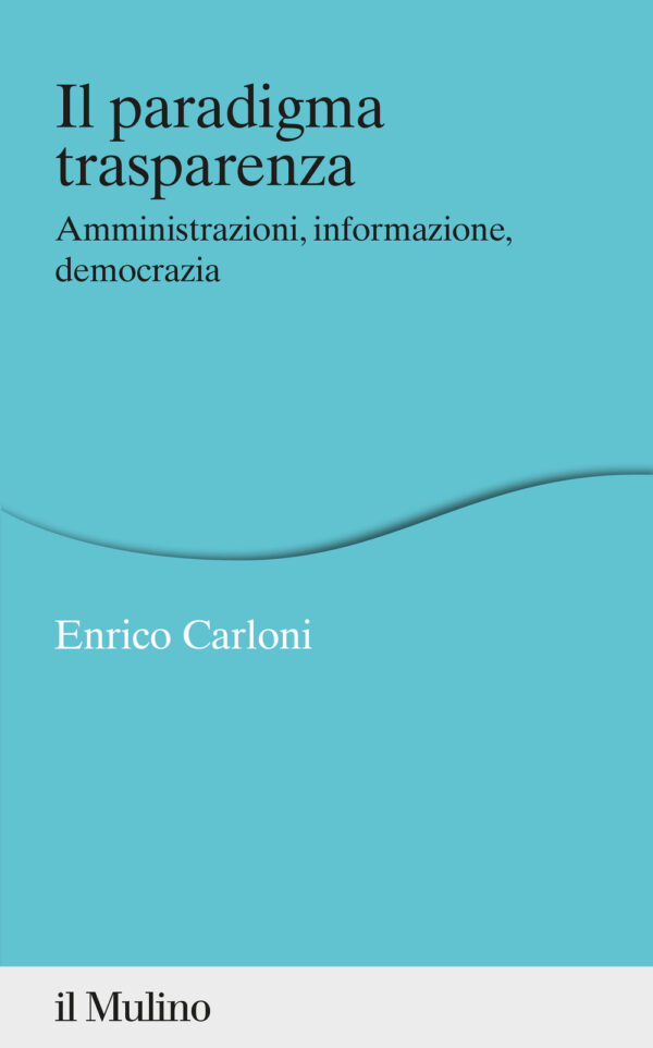 Libro paradigma trasparenza. Amministrazioni