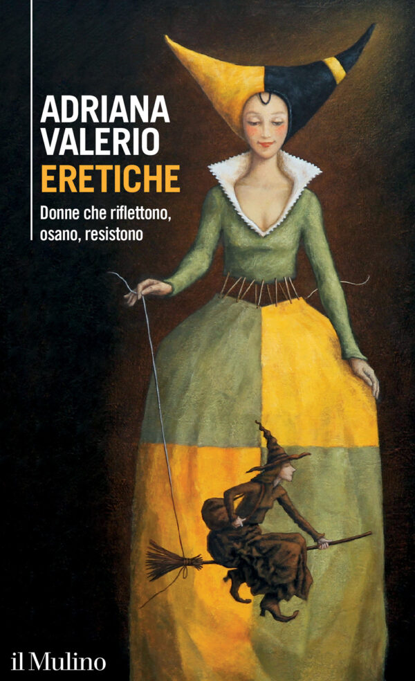 Libro Eretiche. Donne che riflettono
