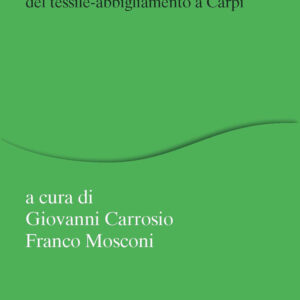 Libro Ritessere le trame. Stato e prospettive del distretto del tessile-abbigliamento a Carpi di  - ean 9788815298164 - Il Mulino