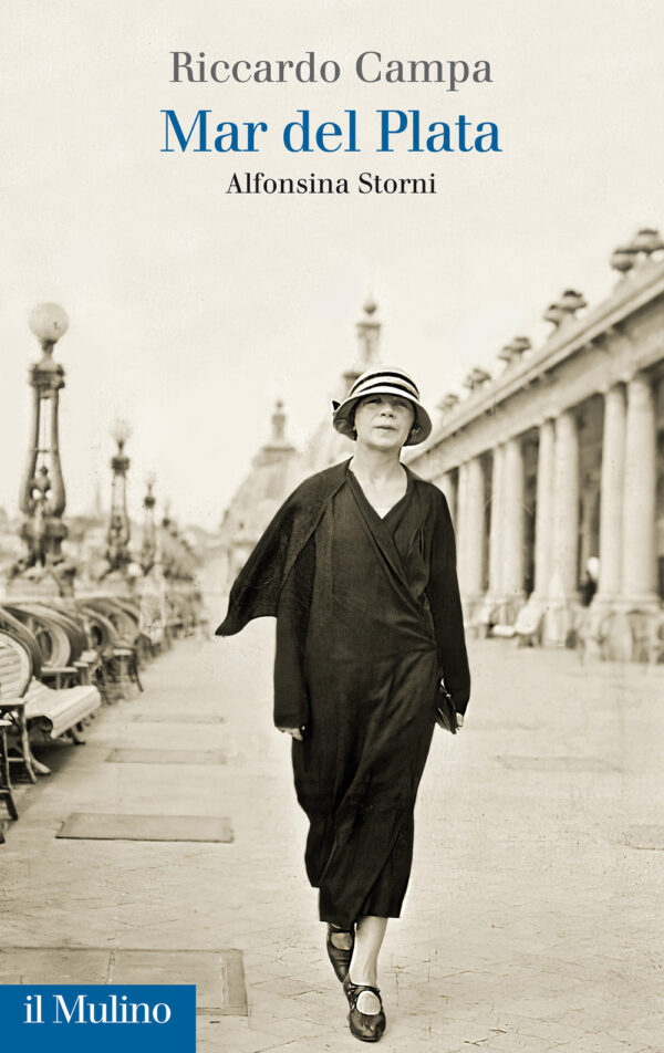 Libro Mar del Plata. Alfonsina Storni di Riccardo Campa - ean 9788815298188 - Il Mulino