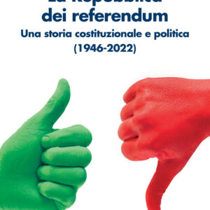 Libro Repubblica dei referendum. Una storia costituzionale e politica (1946-2022) di Andrea Morrone - ean 9788815298454 - Il Mulino