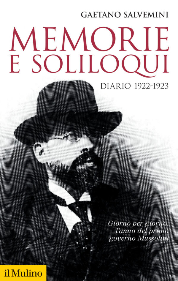 Libro Memorie e soliloqui. Diario 1922-1923 di Gaetano Salvemini - ean 9788815298645 - Il Mulino