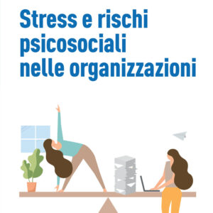 Libro Stress e rischi psicosociali nelle organizzazioni. Linee operative per la diagnosi e il controllo dello stress da lavoro di Franco Fraccaroli; Cristian Balducci - ean 9788815298720 - Il Mulino