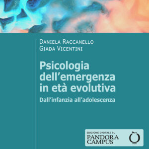 Libro Psicologia dell'emergenza in età evolutiva. Dall'infanzia all'adolescenza di Daniela Raccanello; Giada Vicentini - ean 9788815298737 - Il Mulino