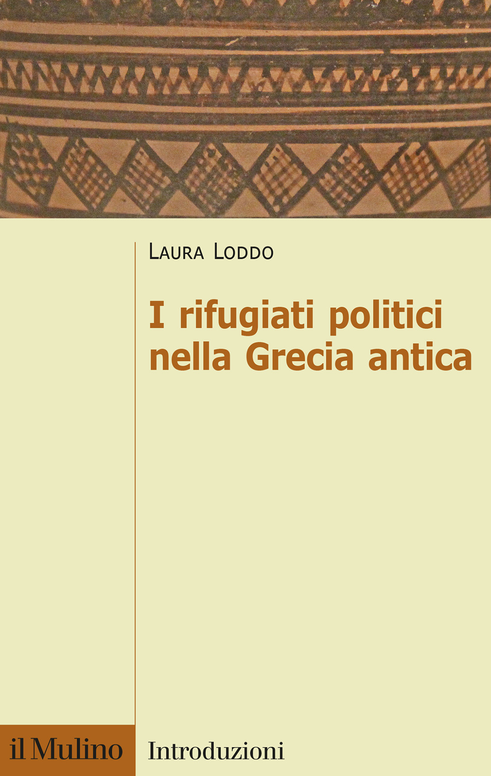 Libro rifugiati politici nella Grecia antica di Laura Loddo - ean 9788815298782 - Il Mulino
