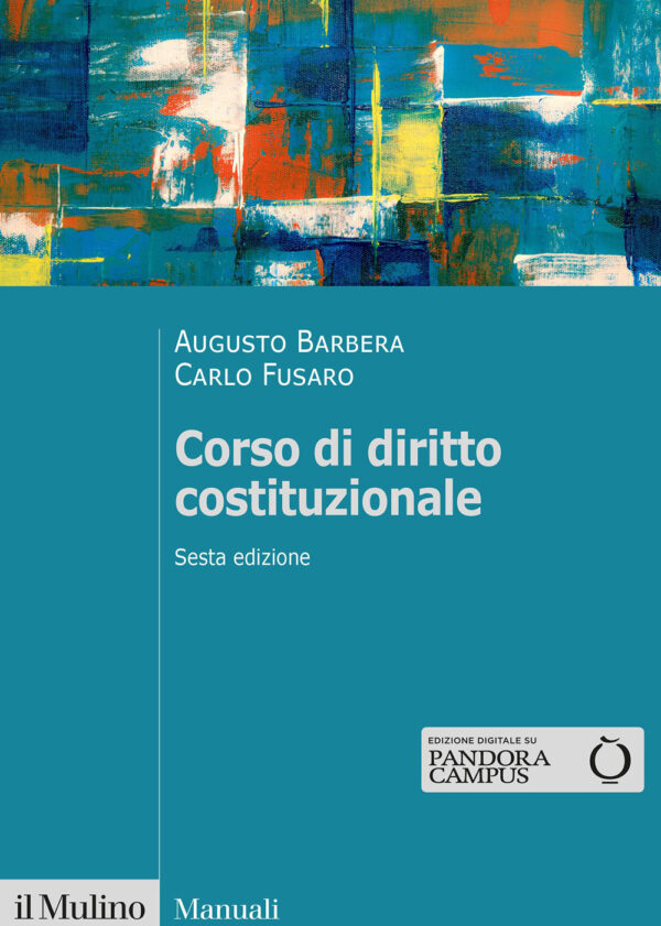 Libro Corso di diritto costituzionale di Augusto Barbera; Carlo Fusaro - ean 9788815299048 - Il Mulino