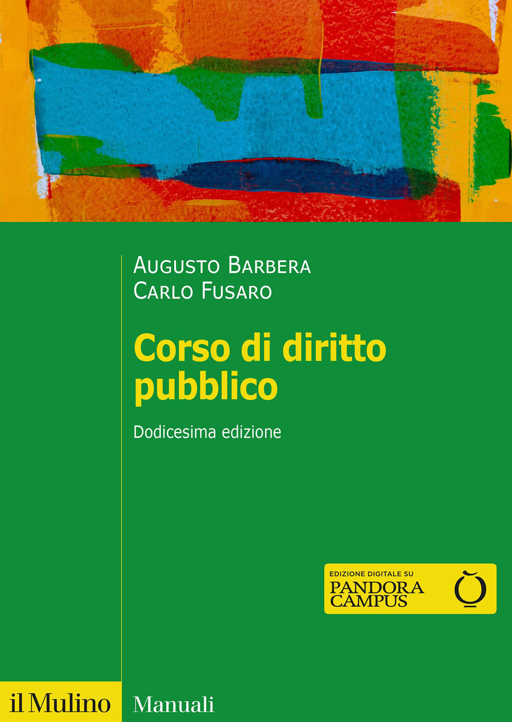 Libro Corso di diritto pubblico di Augusto Barbera; Carlo Fusaro - ean 9788815299055 - Il Mulino