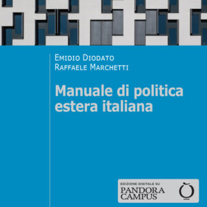 Libro Manuale di politica estera italiana di Emidio Diodato; Raffaele Marchetti - ean 9788815299161 - Il Mulino