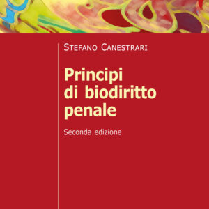 Libro Principi di biodiritto penale di Stefano Canestrari - ean 9788815299185 - Il Mulino