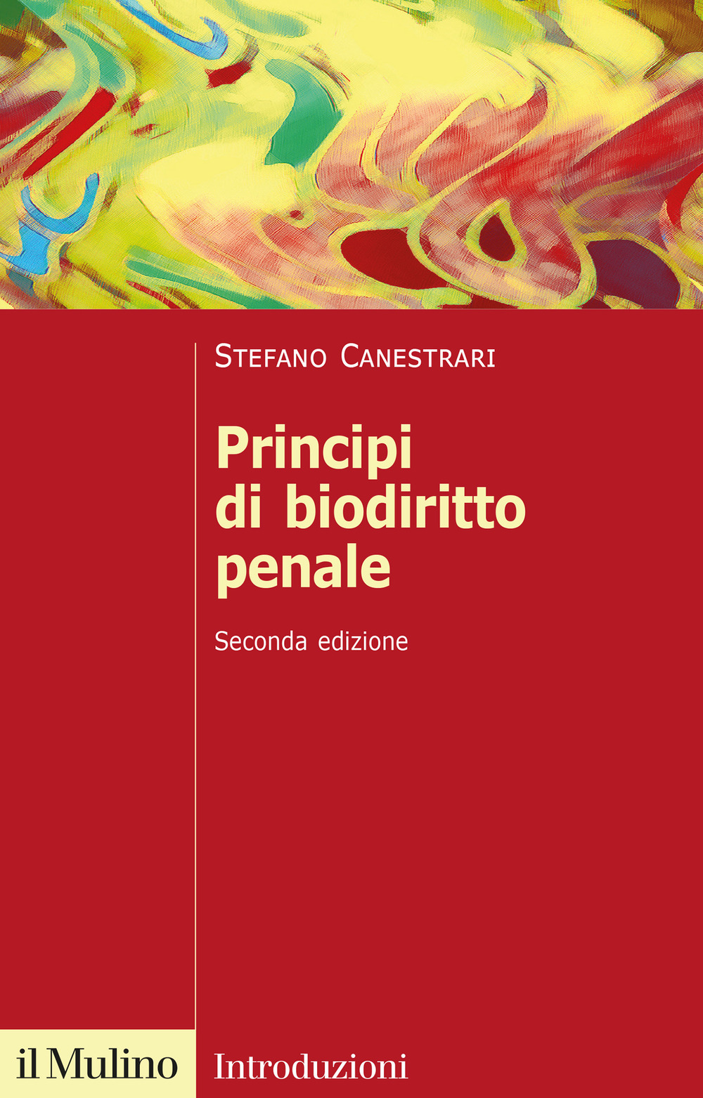 Libro Principi di biodiritto penale di Stefano Canestrari - ean 9788815299185 - Il Mulino